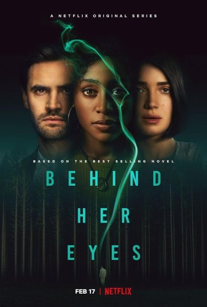 Miniseri Behind Her Eyes (2021) (sumber: Netflix)