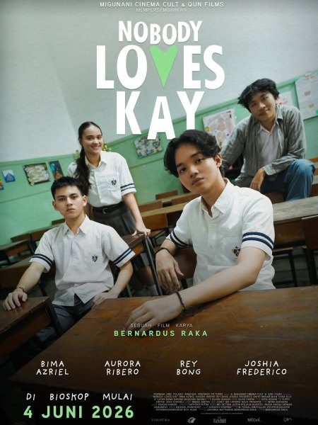 Poster film Nobody Loves Kay (sumber: Migunani Cinema Cult/Qun Films)