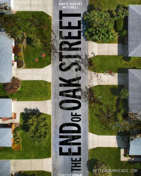 Poster The End of Oak Street (sumber: Warner Bros. Pictures)