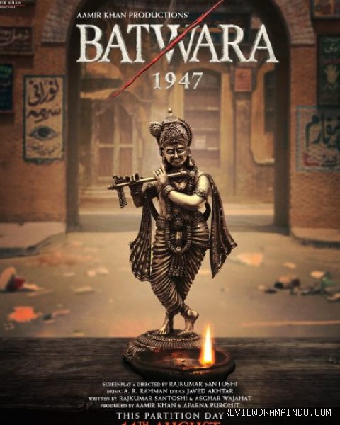 Poster film Batwara 1947 (sumber: Aamir Khan Productions) Poster film Batwara 1947 (sumber: Aamir Khan Productions)